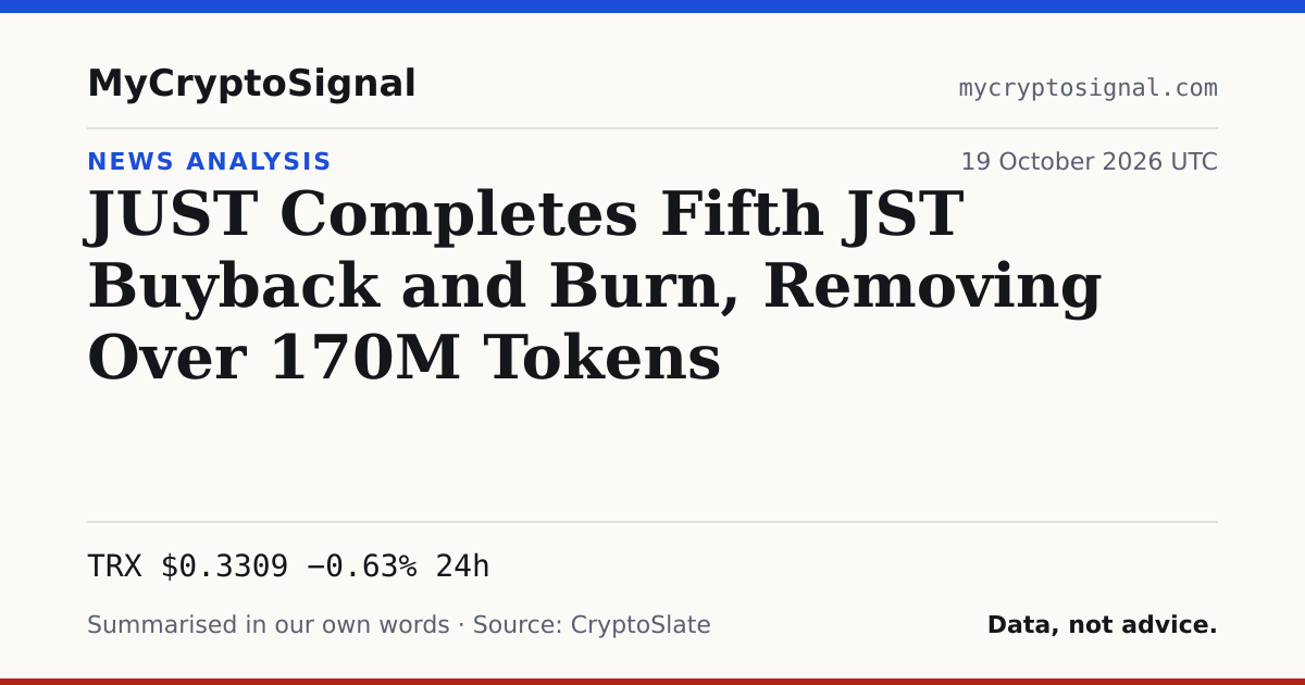 JUST Completes Fifth JST Buyback and Burn, Removing Over 170M Tokens