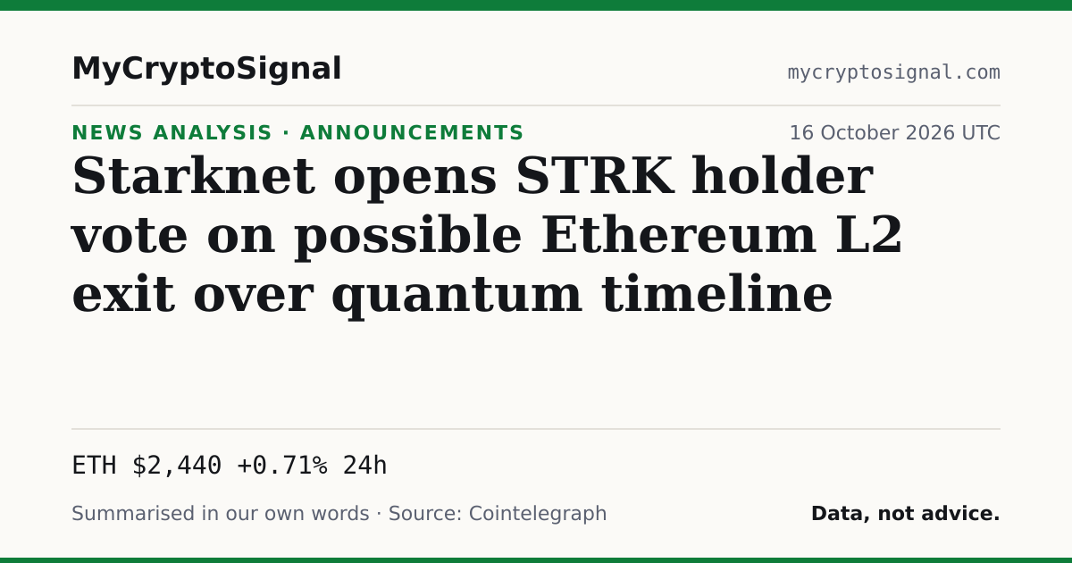 Starknet opens STRK holder vote on possible Ethereum L2 exit over quantum timeline