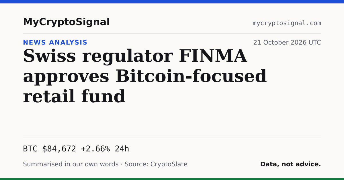 Swiss regulator FINMA approves Bitcoin-focused retail fund